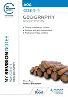 Az én revíziós jegyzeteim: AQA GCSE (9-1) Geography Second Edition (földrajz) Második kiadás - My Revision Notes: AQA GCSE (9-1) Geography Second Edition