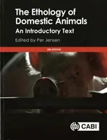 A háziállatok etológiája: Bevezető szöveg - The Ethology of Domestic Animals: An Introductory Text