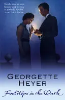 Lépések a sötétben (Heyer Georgette (Szerző)) - Footsteps in the Dark (Heyer Georgette (Author))