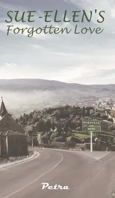 Sue-Ellen elfelejtett szerelme - Sue-Ellen's Forgotten Love