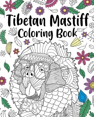 Tibeti masztiff színezőkönyv - Tibetan Mastiff Coloring Book