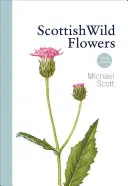 Skót vadvirágok: Mini Guide - Scottish Wild Flowers: Mini Guide