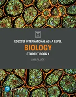 Pearson Edexcel International AS Level Biology Student Book (Biológia) - Pearson Edexcel International AS Level Biology Student Book