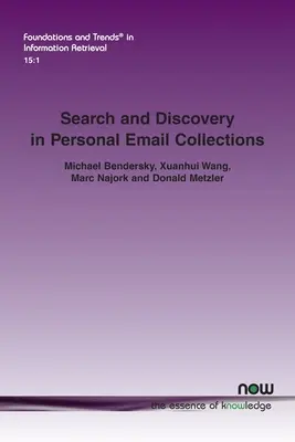 Keresés és felfedezés a személyes e-mail gyűjteményekben - Search and Discovery in Personal Email Collections