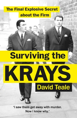 Túlélni a Krays-t: Az utolsó robbanó titok a cégről - Surviving the Krays: The Final Explosive Secret about the Firm