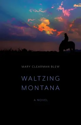 Waltzing Montana