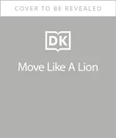 Move Like A Lion