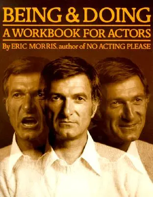 Lenni és tenni: A Workbook for Actors - Being and Doing: A Workbook for Actors