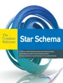 Star Schema - A teljes referencia - Star Schema the Complete Reference