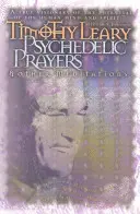 Pszichedelikus imák: És más meditációk - Psychedelic Prayers: And Other Meditations