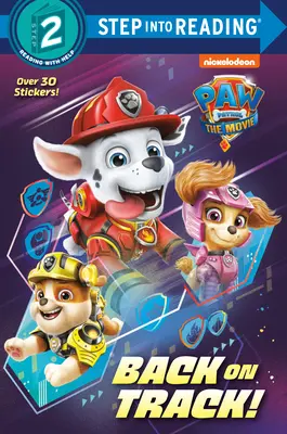 Mancs őrjárat: A film: Back on Track! (Mancs őrjárat) - Paw Patrol: The Movie: Back on Track! (Paw Patrol)