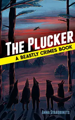 The Plucker: A Beastly Crimes Book (#4)