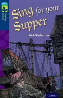 Oxford Reading Tree TreeTops Fiction: Level 14 More Pack A: Énekelj a vacsorádért - Oxford Reading Tree TreeTops Fiction: Level 14 More Pack A: Sing for your Supper