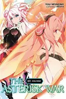 The Asterisk War, Vol. 7 (Light Novel): Fesztivál szimfónia - The Asterisk War, Vol. 7 (Light Novel): Festival Symphony