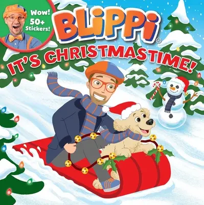 Blippi: It's Christmastime! [Matricákkal] - Blippi: It's Christmastime! [With Stickers]