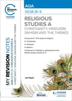 Az én felülvizsgálati jegyzeteim: AQA GCSE (9-1) Religious Studies Specification A Kereszténység, hinduizmus, szikhizmus és a vallási, filozófiai és etikai témák - My Revision Notes: AQA GCSE (9-1) Religious Studies Specification A Christianity, Hinduism, Sikhism and the Religious, Philosophical and Ethical Themes