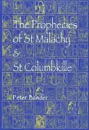 Szent Malachy és Columbkille próféciái - Prophecies of St Malachy & Columbkille