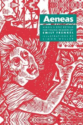 Aeneas: Vergilius eposza fiatalabb olvasók számára újragondolva - Aeneas: Virgil's Epic Retold for Younger Readers