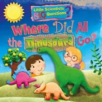 Hová tűntek a dinoszauruszok? - Where Did All the Dinosaurs Go?