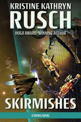 Skirmishes: A Diving Novel