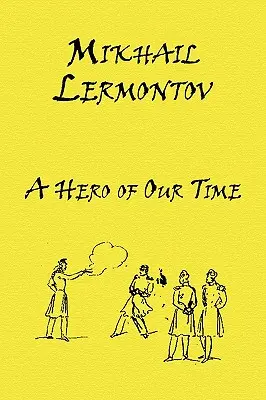 Orosz klasszikusok oroszul és angolul: Lermontov (Kétnyelvű könyv) - Russian Classics in Russian and English: A Hero of Our Time by Mikhail Lermontov (Dual-Language Book)