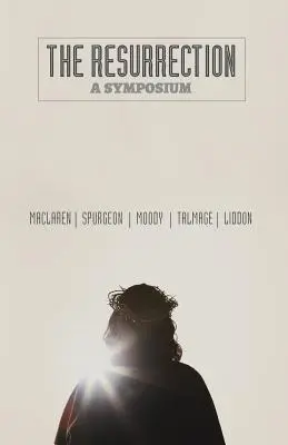 A feltámadás: Szimpózium - The Resurrection: A Symposium