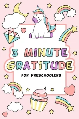 3 perc hála óvodásoknak - 3 Minute Gratitude for Preschoolers