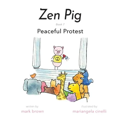 Zen Malac: Békés tiltakozás - Zen Pig: Peaceful Protest