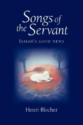 A szolga énekei: Ézsaiás jó híre - Songs of the Servant: Isaiah's good news