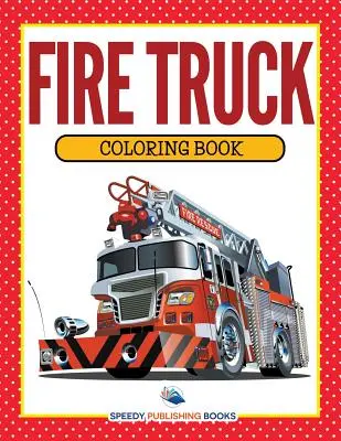 Fire Truck Coloring Book