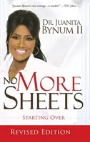 No More Sheets: Starting Over