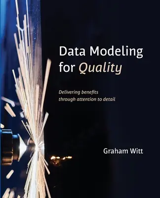 Adatmodellezés a minőségért - Data Modeling for Quality