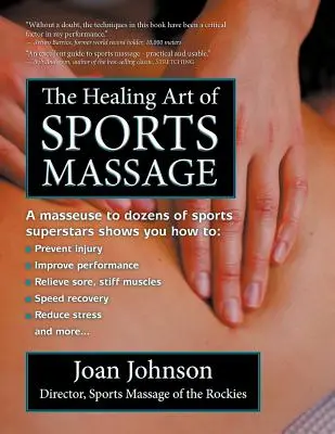 A sportmasszázs gyógyító művészete - The Healing Art of Sports Massage