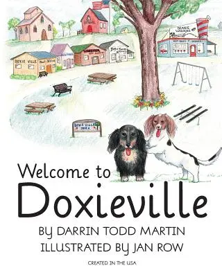 Üdvözöljük Doxieville-ben - Welcome to Doxieville