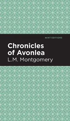 Avonlea krónikái - Chronicles of Avonlea