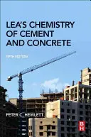 Lea: A cement és a beton kémiája - Lea's Chemistry of Cement and Concrete