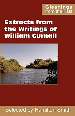 Szemelvények William Gurnall írásaiból - Extracts from the Writings of William Gurnall