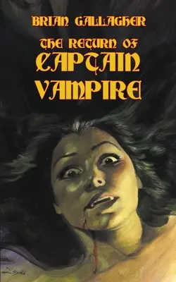 Vámpírkapitány visszatérése - The Return of Captain Vampire