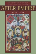 A birodalom után: A kínai állam koncepcionális átalakulása, 1885-1924 - After Empire: The Conceptual Transformation of the Chinese State, 1885-1924