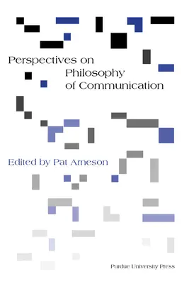 A kommunikáció filozófiájának perspektívái - Perspectives on Philosophy of Communication