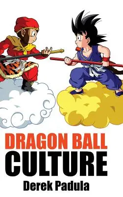 Dragon Ball Culture 1. díl: Původ - Dragon Ball Culture Volume 1: Origin