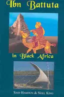 Ibn Battuta Fekete-Afrikában - Ibn Battuta in Black Africa