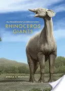 Orrszarvú óriások: Az Indricotheres paleobiológiája - Rhinoceros Giants: The Paleobiology of Indricotheres