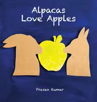 Alpacák szeretik az almát - Alpacas Love Apples