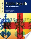 Bevezetés a közegészségügybe csontkovácsok számára - Introduction to Public Health for Chiropractors