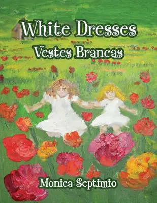 White Dresses (angol-portugál kiadás) - White Dresses (English-Portuguese Edition)