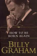 Hogyan szülessünk újjá - How to Be Born Again