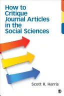 Hogyan kritizáljuk a társadalomtudományi folyóiratcikkeket? - How to Critique Journal Articles in the Social Sciences