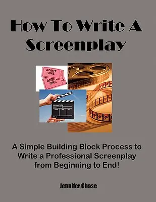 Hogyan írjunk forgatókönyvet - How to Write a Screenplay