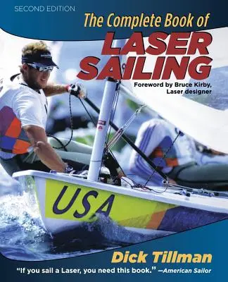 A lézervitorlázás teljes könyve - The Complete Book of Laser Sailing